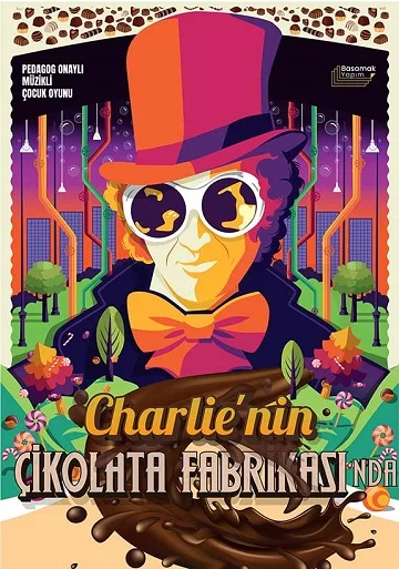 Charlie’nin Çikolata Fabrikasında etkinlik afişi